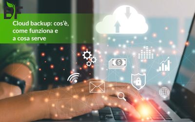 Cloud backup: cos’è, come funziona e a cosa serve