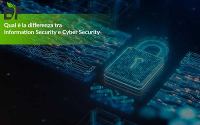 Qual è la differenza tra Information Security e Cyber Security